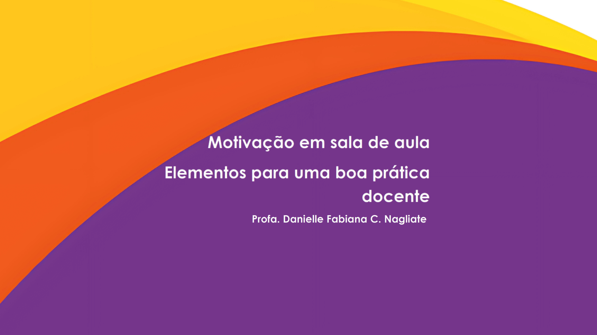 Motivação em sala de aula: elementos para uma boa prática docente