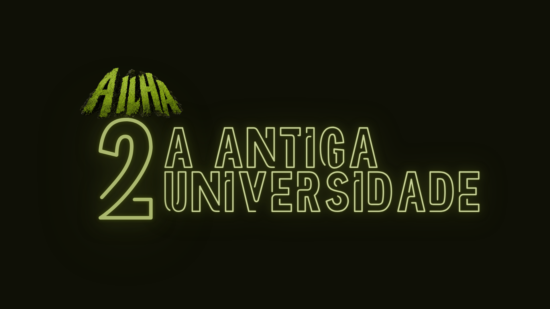 A Ilha #02: A antiga universidade