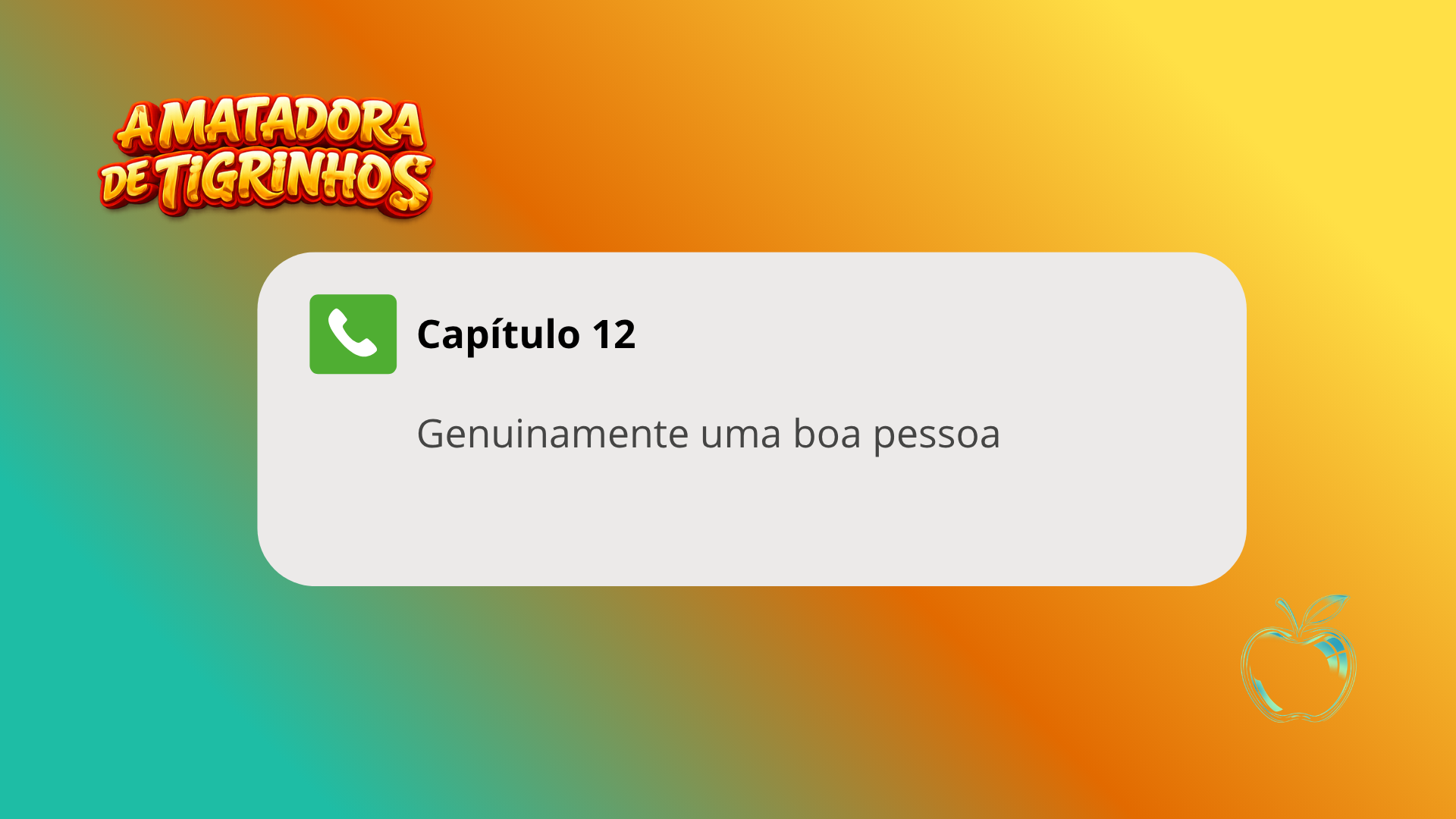 A Matadora de Tigrinhos #12